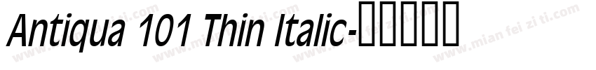 Antiqua 101 Thin Italic字体转换